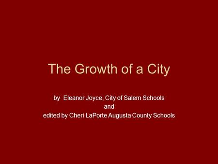 The Growth of a City by Eleanor Joyce, City of Salem Schools and