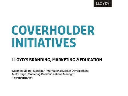 Coverholder initiatives