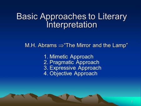Basic Approaches to Literary Interpretation