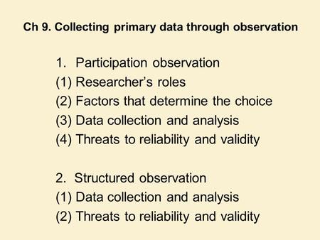 Ch 9. Collecting primary data through observation