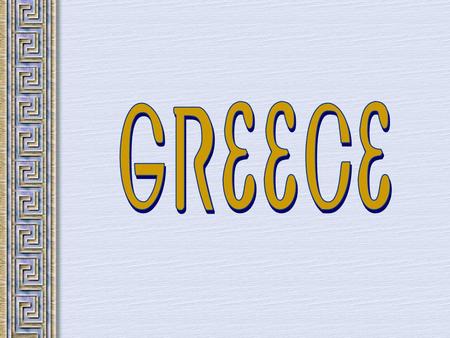 GREECE.