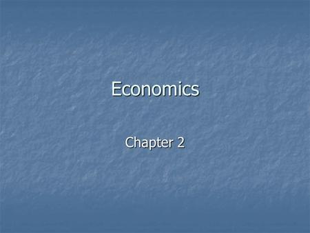 Economics Chapter 2.