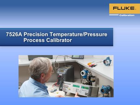 7526A Precision Temperature/Pressure Process Calibrator