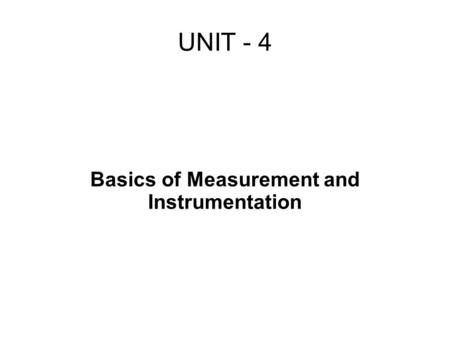 Basics of Measurement and Instrumentation