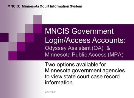 MNCIS: Minnesota Court Information System