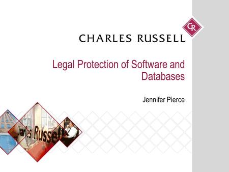 Legal Protection of Software and Databases Jennifer Pierce.
