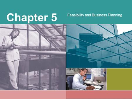Feasibility and Business Planning