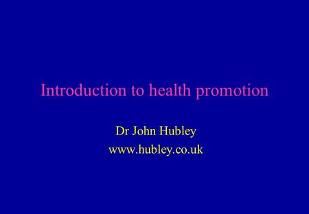 Introduction to health promotion