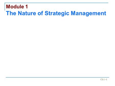 Module 1 The Nature of Strategic Management