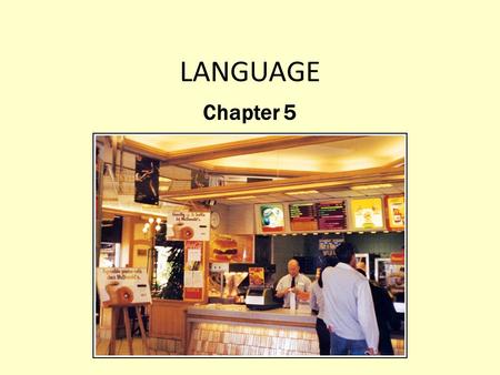 LANGUAGE Chapter 5.