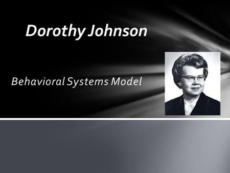 Behavioral Systems Model