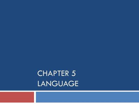 Chapter 5 language.