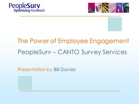 The Power of Employee Engagement PeopleSurv – CANTO Survey Services
