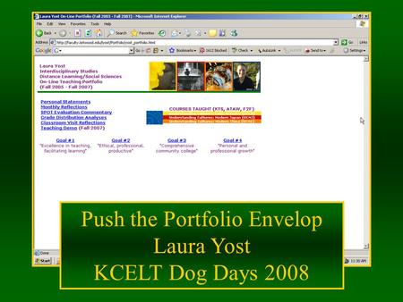 Push the Portfolio Envelop Laura Yost KCELT Dog Days 2008.