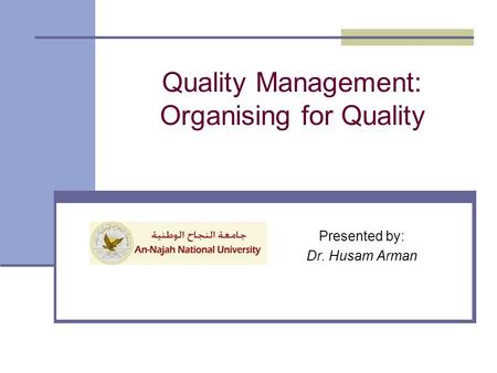 Quality Management: Organising for Quality