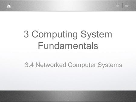 1 3 Computing System Fundamentals 3.4 Networked Computer Systems.