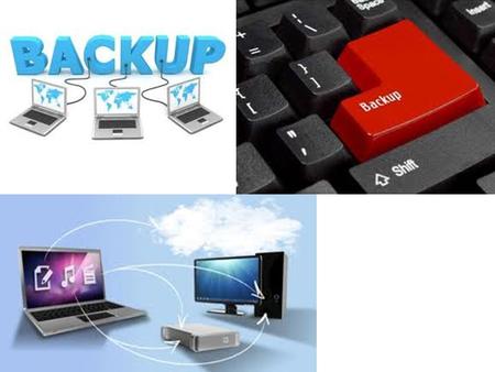 05/27/10. What is a Backup ? You get your data back You can copy your data to ANY DEVICE Your data may or may not be encrypted Your data may be stored.