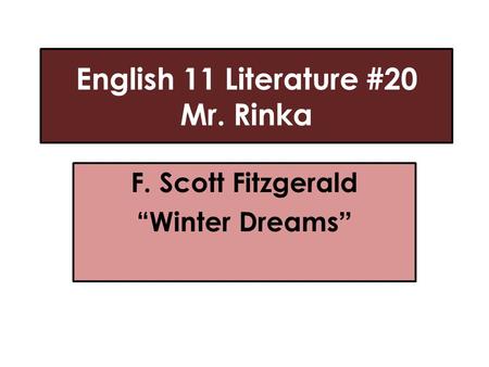 English 11 Literature #20 Mr. Rinka