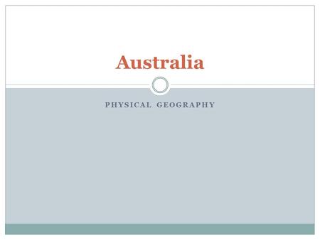 Australia Physical Geography.