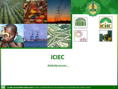 ICIEC Globally secure…..