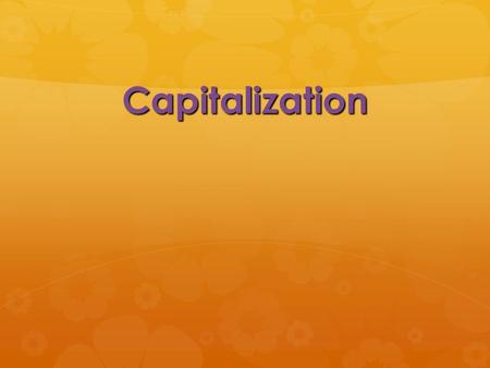 Capitalization.