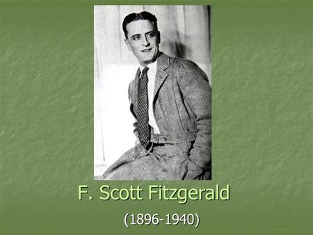 F. Scott Fitzgerald (1896-1940). Biography Born as Francis Scott Key Fitzgerald in St. Paul Minnesota on September 24, 1896 Born as Francis Scott Key.