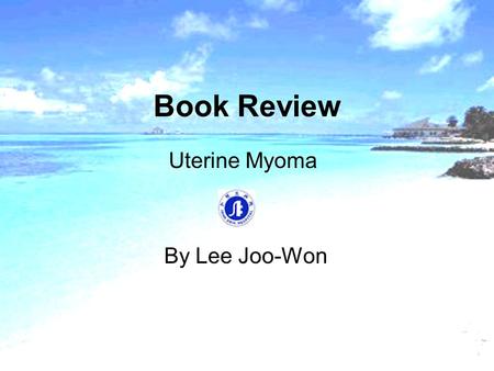 Book Review Uterine Myoma By Lee Joo-Won. Epidemiology uterine leiomyoma, myoma, fibroids most common benign uterine tumor usually diagnosed on physical.