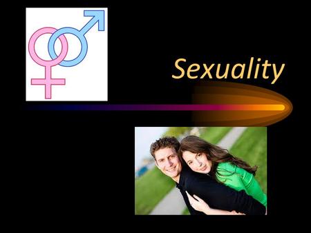 Sexuality. Sexual Harassment Uninvited and unwelcome sexual remark or sexual advance. Pg. 53.