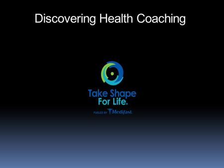 Discovering Health Coaching. What Do You Want?  What matters to you?  Are you happy? Are you fulfilled?  When’s the last time your boss asked you what.
