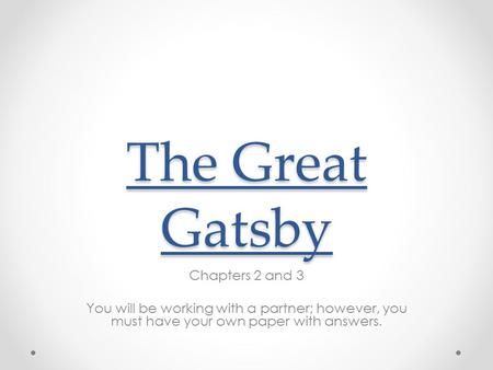 The Great Gatsby Chapters 2 and 3