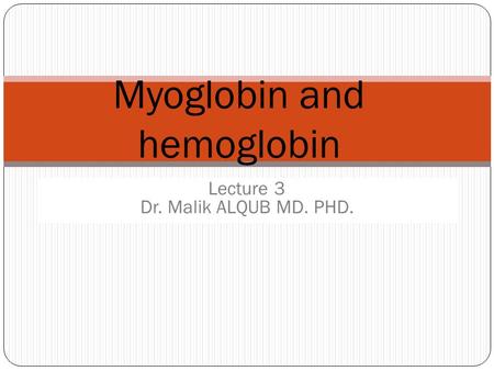 Myoglobin and hemoglobin
