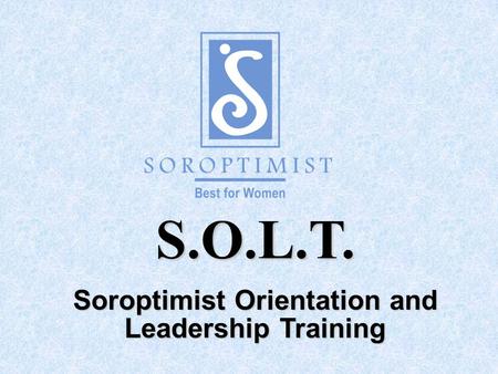 Soroptimist Orientation and Leadership Training