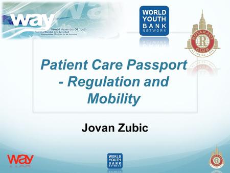 Patient Care Passport - Regulation and Mobility Jovan Zubic.