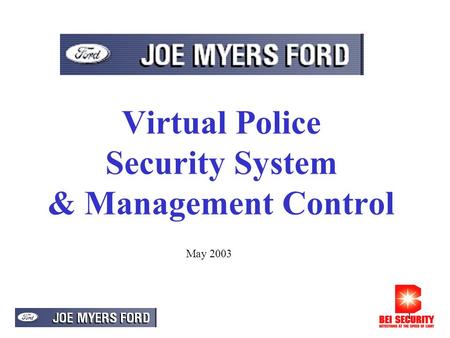 1 Virtual Police Security System & Management Control May 2003.