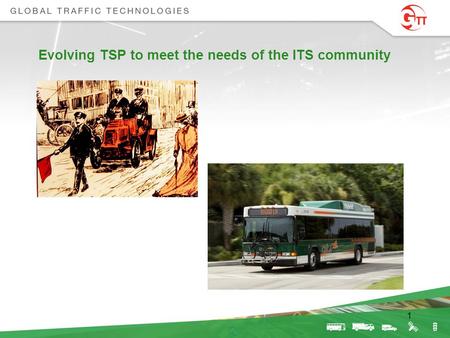 Evolving TSP to meet the needs of the ITS community 1.