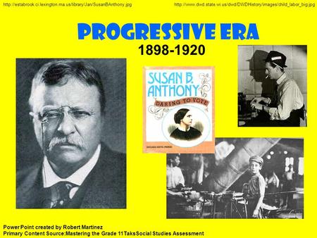 Progressive Era 1898-1920