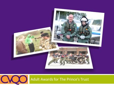 Adult Awards for The Prince’s Trust. Programme What awards do we offer? Who’s eligible? ILM L2 ILM L3 ILM Corporate Membership Why get involved? We’re.