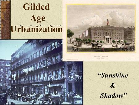 Gilded Age Urbanization