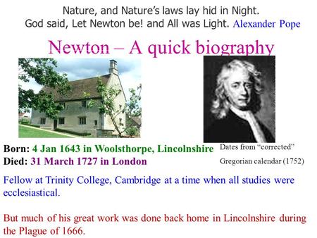 Newton – A quick biography