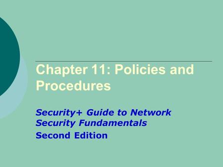 Chapter 11: Policies and Procedures