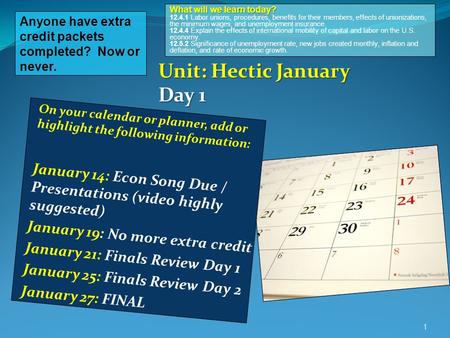 Unit: Hectic January Day 1
