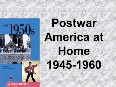 Postwar America at Home