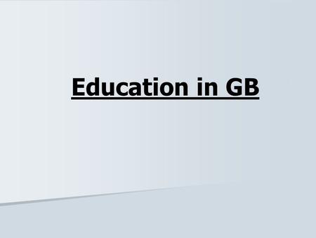 Education in GB.