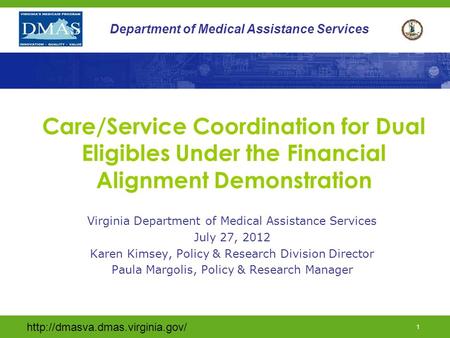 Virginia Department of Medical Assistance Services July 27, 2012