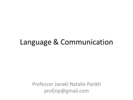Language & Communication Professor Janaki Natalie Parikh