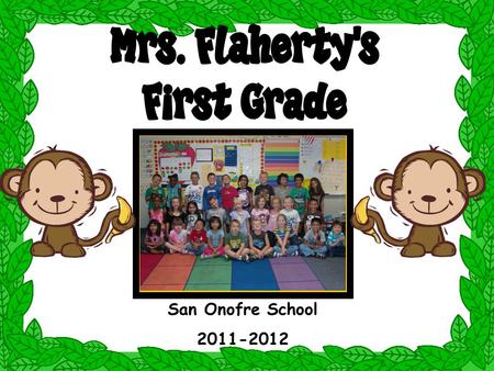 San Onofre School 2011-2012. *This is my 28 th class at San Onofre School. *My daughter went to this school K-8 grades, so I am also an experienced San.