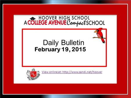 View online at:  Daily Bulletin February 19, 2015.