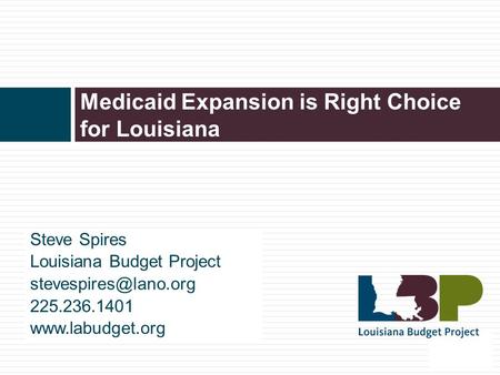 Medicaid Expansion is Right Choice for Louisiana