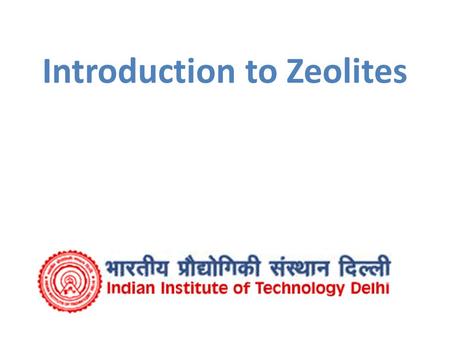 Introduction to Zeolites