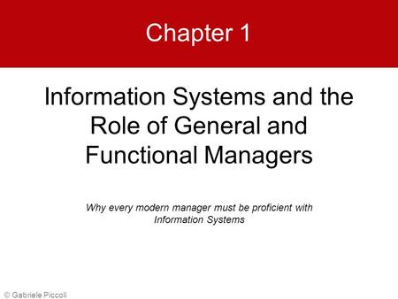 Information Systems and the Role of General and Functional Managers
